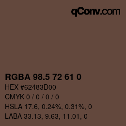 カラーコード: RGBA 98.5 72 61 0 | qconv.com
