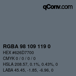 Color code: RGBA 98 109 119 0 | qconv.com