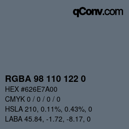 Color code: RGBA 98 110 122 0 | qconv.com