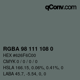 Color code: RGBA 98 111 108 0 | qconv.com