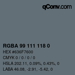 Color code: RGBA 99 111 118 0 | qconv.com