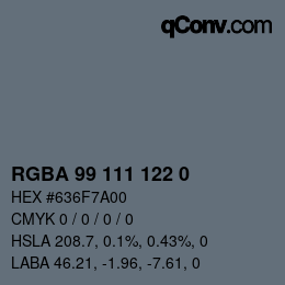 Color code: RGBA 99 111 122 0 | qconv.com