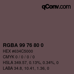 Farbcode: RGBA 99 76 80 0 | qconv.com