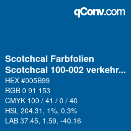 カラーコード: Scotchcal Farbfolien - Scotchcal 100-002 verkehrsblau | qconv.com