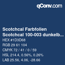 Code couleur: Scotchcal Farbfolien - Scotchcal 100-003 dunkelblau | qconv.com