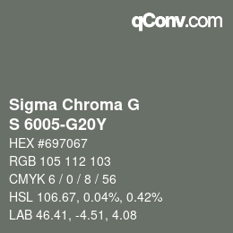 カラーコード: Sigma Chroma G - S 6005-G20Y | qconv.com