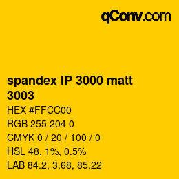 カラーコード: spandex IP 3000 matt - 3003 | qconv.com