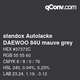 Code couleur: standox Autolacke - DAEWOO 84U mauve grey | qconv.com