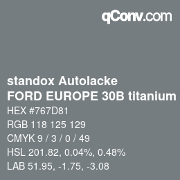 Code couleur: standox Autolacke - FORD EUROPE 30B titanium grey OEM 2006 | qconv.com
