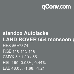 カラーコード: standox Autolacke - LAND ROVER 654 monsoon grey | qconv.com