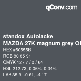 Code couleur: standox Autolacke - MAZDA 27K magnum grey OEM2005 | qconv.com