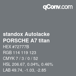 Color code: standox Autolacke - PORSCHE A7 titan | qconv.com