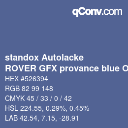 Farbcode: standox Autolacke - ROVER GFX provance blue OEM 2005 | qconv.com