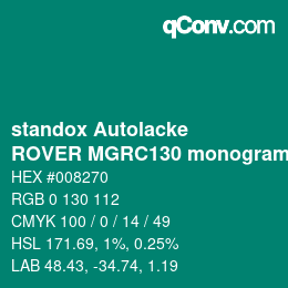 Farbcode: standox Autolacke - ROVER MGRC130 monogram jewel green OEM 2005 | qconv.com