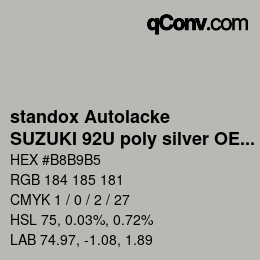 Farbcode: standox Autolacke - SUZUKI 92U poly silver OEM 2005 | qconv.com