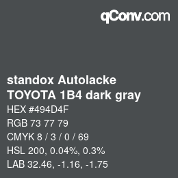 カラーコード: standox Autolacke - TOYOTA 1B4 dark gray | qconv.com