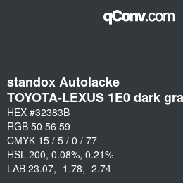 Farbcode: standox Autolacke - TOYOTA-LEXUS 1E0 dark gray OEM 2005 | qconv.com