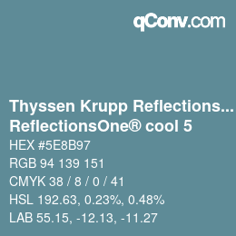 Farbcode: Thyssen Krupp Reflections One - ReflectionsOne® cool 5 | qconv.com
