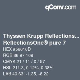 颜色代码: Thyssen Krupp Reflections One - ReflectionsOne® pure 7 | qconv.com