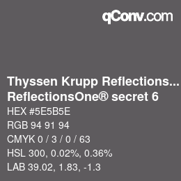 Farbcode: Thyssen Krupp Reflections One - ReflectionsOne® secret 6 | qconv.com