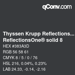 Farbcode: Thyssen Krupp Reflections One - ReflectionsOne® solid 8 | qconv.com