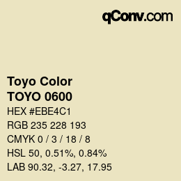 Color code: Toyo Color - TOYO 0600 | qconv.com