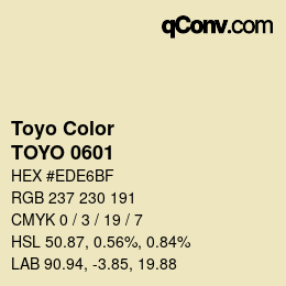 Color code: Toyo Color - TOYO 0601 | qconv.com
