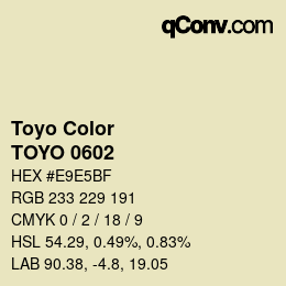 Color code: Toyo Color - TOYO 0602 | qconv.com