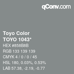 Color code: Toyo Color - TOYO 1043* | qconv.com