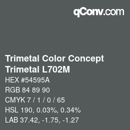 Color code: Trimetal Color Concept - Trimetal L702M | qconv.com