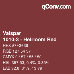 カラーコード: Valspar - 1010-3 - Heirloom Red | qconv.com