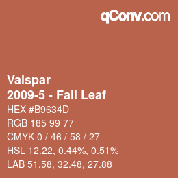 Color code: Valspar - 2009-5 - Fall Leaf | qconv.com