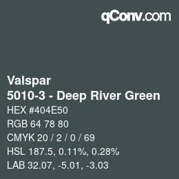 Color code: Valspar - 5010-3 - Deep River Green | qconv.com
