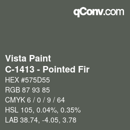 カラーコード: Vista Paint - C-1413 - Pointed Fir | qconv.com