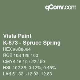 Color code: Vista Paint - K-873 - Spruce Spring | qconv.com