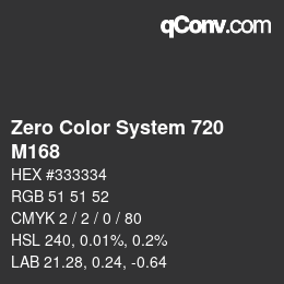 Color code: Zero Color System 720 - M168 | qconv.com