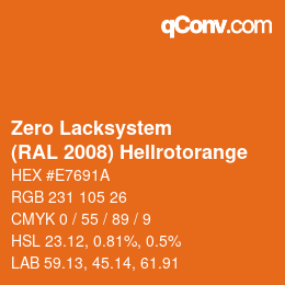 カラーコード: Zero Lacksystem - (RAL 2008) Hellrotorange | qconv.com