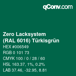 Code couleur: Zero Lacksystem - (RAL 6016) Türkisgrün | qconv.com