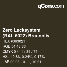 カラーコード: Zero Lacksystem - (RAL 6022) Braunoliv | qconv.com