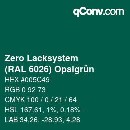 Color code: Zero Lacksystem - (RAL 6026) Opalgrün | qconv.com