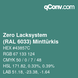 Code couleur: Zero Lacksystem - (RAL 6033) Minttürkis | qconv.com