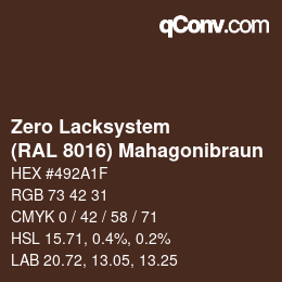Code couleur: Zero Lacksystem - (RAL 8016) Mahagonibraun | qconv.com